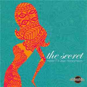 Mister T  & Jean Honeymoon - The Secret