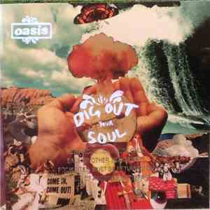 Oasis  - Dig Out Your Soul