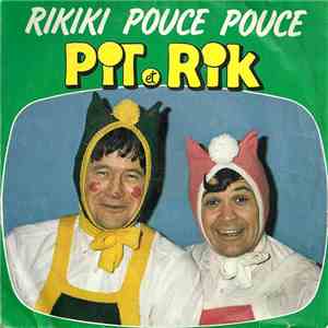 Pit Et Rik - Rikiki Pouce Pouce