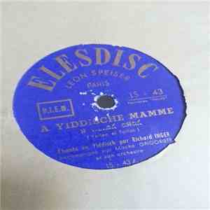 Richard Inger - A Yiddische Mamme / Mein Steitel Yass