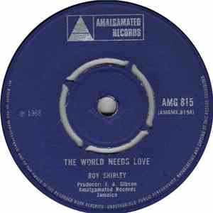 Roy Shirley - The World Needs Love