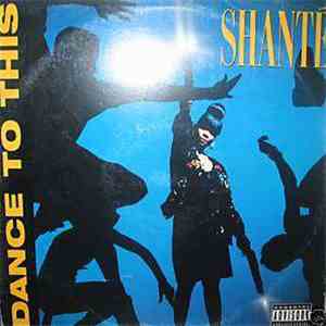 Shanté - Dance To This