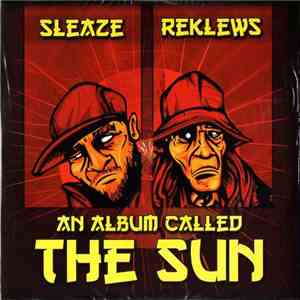 Sleaze  & Reklews - An Album Called The Sun