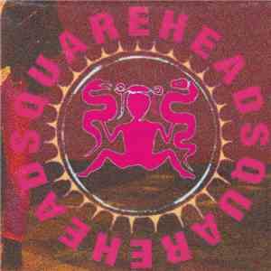 Squareheads  - Squareheads