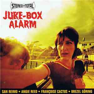 Stereo Total - Juke-Box Alarm
