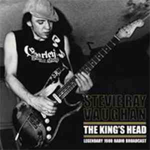 Stevie Ray Vaughan - The King's Head (Legendary 1980 Radio Broadcast)