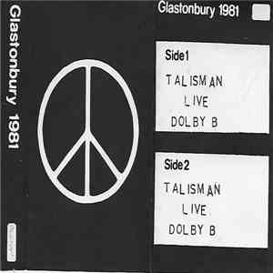 Talisman  - Glastonbury 1981