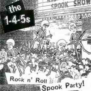 The 1-4-5s - Rock N' Roll Spook Party!