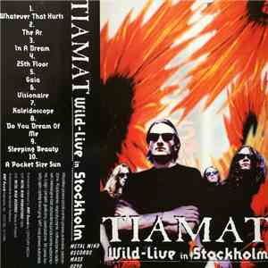 Tiamat - Wild-Live In Stockholm