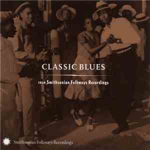 Various - Classic Blues (From Smithsonian Folkways)
