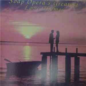 Various - Soap Opera's Greatest Love Themes