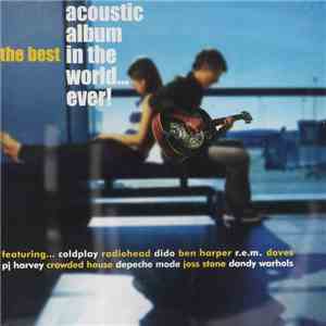 Various - The Best Acoustic Album In The World... Ever!