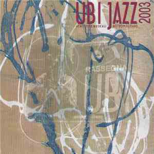 Various - Ubi Jazz 2003 • Atmosfere Musicali Metropolitane