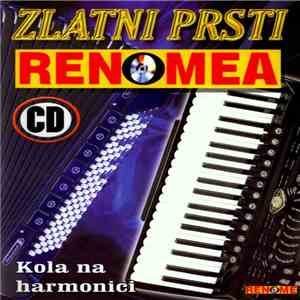 Various - Zlatni Prsti Renomea (Kola Na Harmonici)