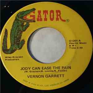 Vernon Garrett - Jody Can Ease The Pain / Think People
