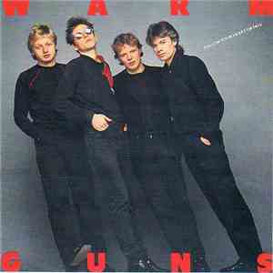Warm Guns - Follow Your Heart Or Fall