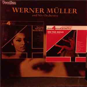 Werner Müller And His Orchestra - The Latin Splendor Of Werner Muller / On The Move