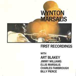 Wynton Marsalis - First Recordings