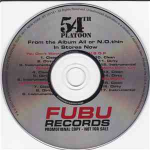 54th Platoon - From The Album All Or N.O.thin