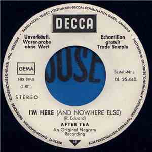 After Tea - Joint House Blues/ I'm Here (And Nowhere Else)