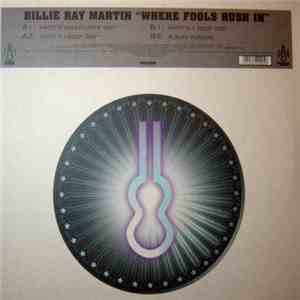 Billie Ray Martin - Where Fools Rush In