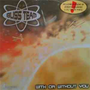 Bliss Team - With Or Without You