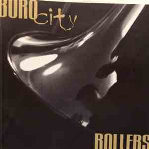 Boro City Rollers - Boro City Rollers