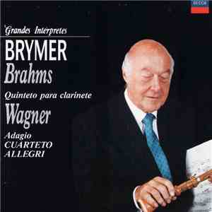 Brahms / Wagner : The Allegri String Quartet, Jack Brymer - Quinteto Para C ...