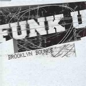 Brooklyn Bounce - Funk U