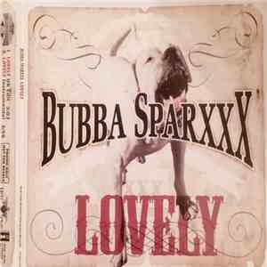Bubba Sparxxx - Lovely