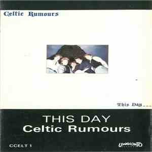 Celtic Rumours - This Day