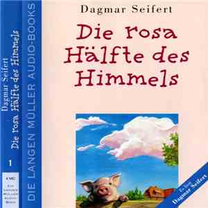 Dagmar Seifert - Die Rosa Hälfte Des Himmels