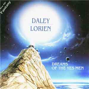 Daley/Lorien - Dreams Of The Yes Men