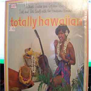 Dick And Tilei Sanft With The Hawaiian Islanders - Totally Hawaiian