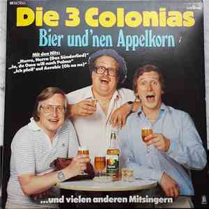 Die 3 Colonias - Bier und'nen Appelkorn