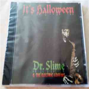 Dr. Slime & The Electric Coffins - It's Halloween