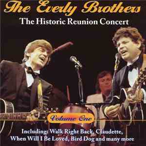 Everly Brothers - The Historic Reunion Concert, Vol. 1