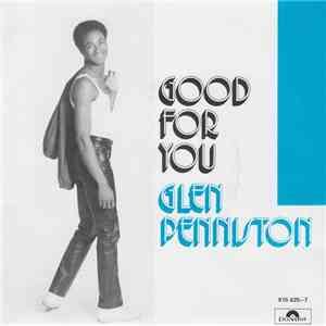 Glen Penniston - Good For You