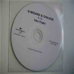 G-Wizard & Stalker  Ft. I.E.  - Take Flight