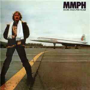 John Miles - MMPH - More Miles Per Hour