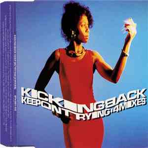 Kicking Back - Keep On Trying