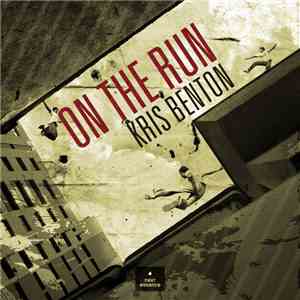 Kris Benton - On The Run EP