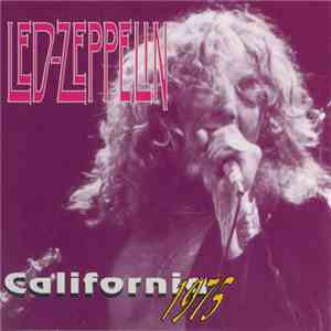 Led Zeppelin - California 1975