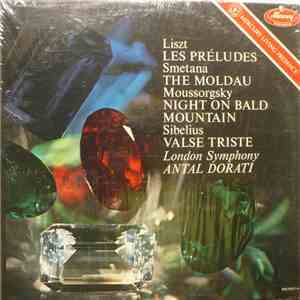 Liszt, Smetana, Mussorgsky, Sibelius, London Symphony, Antal Dorati - Les Préludes · The Moldau · Night On Bald Mountain · Valse Triste