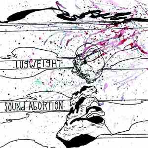 Lugweight - Sound Abortion