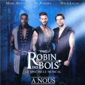 M. Pokora, Marc Antoine , Nyco Lilliu - À Nous