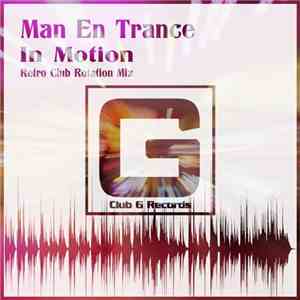 Man En Trance - In Motion