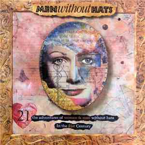 Men Without Hats - The Adventures Of Women & Men Without Hate In The 21st C ...