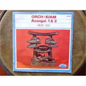 Orchestre Kiam - Azangai