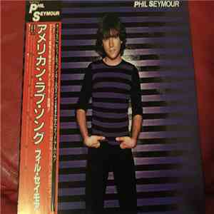 Phil Seymour - Phil Seymour